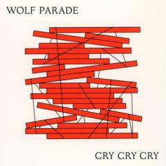 Wolf Parade - Cry Cry Cry  Digital Download