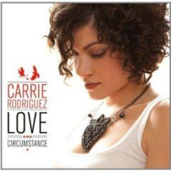 Carrie Rodriguez - Love & Circumstance  180 Gram