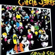 Circle Jerks, The Circle Jerks - Group Sex