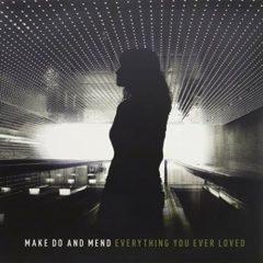 Make Do & Mead - Everything You Ever Loved  Colored Vinyl