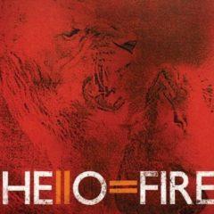 Hello=Fire - Hello - Fire  180 Gram