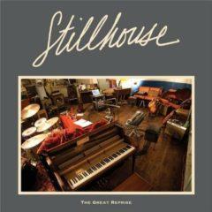 Stillhouse - Great Reprise