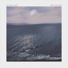 Tidal Sleep / Orbit - Tidal Sleep / Orbit the Earth  Colo