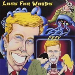 A Loss for Words - P.R.E.Y.