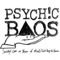 Psychic Baos - Society's Lien on Peace of Mind / Can't Keep Us (7 inch Vinyl)