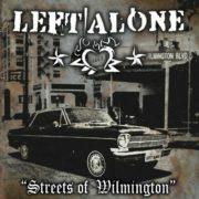 Left Alone - Streets of Wilmington