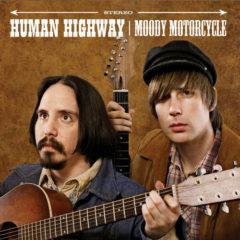 Human Highway - Moody Motorcycle