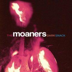 The Moaners - Dark Snack
