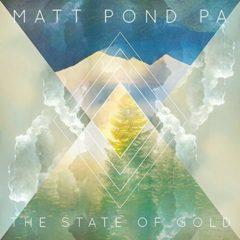 matt pond PA - State of Gold