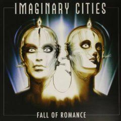 Imaginary Cities - Fall of Romance