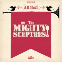 Mighty Sceptres - All Hail the Mighty Sceptres!