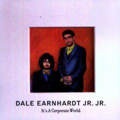 Dale Earnhardt Jr. J - It's a Corporate World