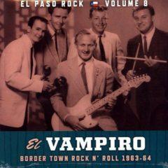 Various Artists - El Vampiro El Paso Rock 8 / Various