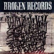 Broken Records - Until the Earth Begins to Part