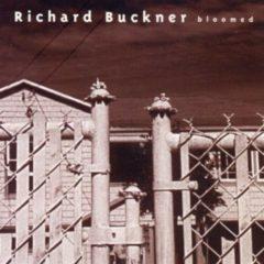 Richard Buckner - Bloomed (Reissue)  Bonus CD