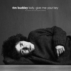 Tim Buckley - Lady, Give Me Your Key: The Unissued 1967 Solo Acoustic Sessions [