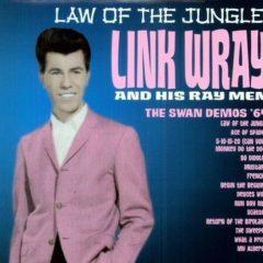 Link Wray - Wray, Link : Law of the Jungle: The '64 Swan Demos  Color