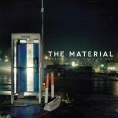 The Material, Materi - Everything I Want to Say  Clear Vinyl