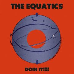 The Equatics - Doin It