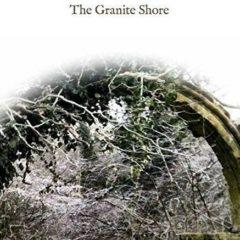 Granite Shore - Once More from the Top