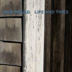Bob Mould - Life & Times