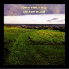 Bonnie Prince Billy, Bonnie Prince Billy - Ease Down the Road