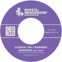 Cookin' on 3 Burners - Warning / The Jump Off (7 inch Vinyl)