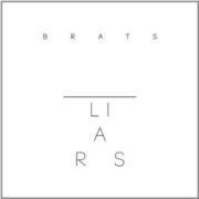 Liars - Brats