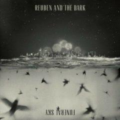 Reuben & the Dark - Reuben & the Dark : Funeral Sky