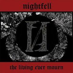 Night Fell, Nightfell - Living Ever Mourn