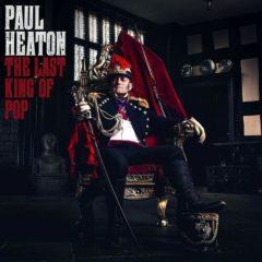 Paul Heaton - Last King Of Pop