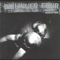 Dillinger Four - Versus God