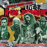 Rob Zombie - Astro-Creep: 2000 Live Songs Of Love, Destruction And Other Synthet
