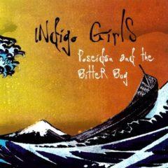 Indigo Girls - Poseidon & the Bitter Bug