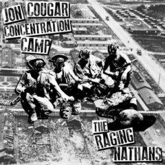 Jon Cougar Concentration Camp & Raging Nathans - Split (7 inch Vinyl)