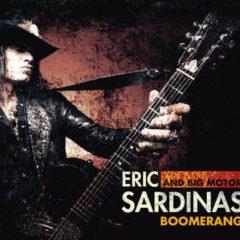Eric Sardinas & Big Motor - Boomerang