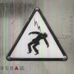 David Lynch - Big Dream