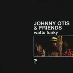 Johnny Otis, Johnny Otis & Friends - Watts Funky