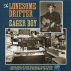 The Lonesome Drifter - Eager Boy