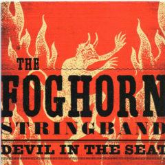 The Foghorn Stringband - Devil In The Seat