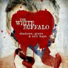 The White Buffalo - Shadows Greys & Evil Ways  Colored Vinyl, 180 Gra
