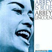 Abbey Lincoln - Abbey Is Blue