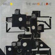 Wilco - Whole Love  180 Gram