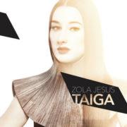Zola Jesus - Taiga  Colored Vinyl