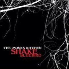 The Monks Kitchen - Shake / Bluebird