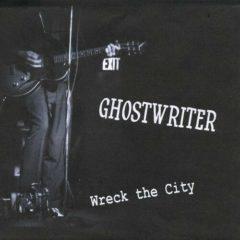 Ghostwriter - Wreck the City/Simplify Your Life