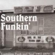 Various Artists - Southern Funkin-Louisiana Soul 1967-75 / Various  U