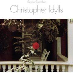 Gimmer Nicholson - Christopher Idylls    R