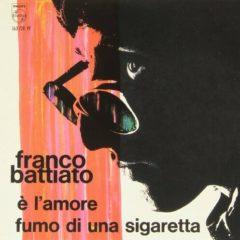 Franco Battiato - E' L'amore / Fumo Di Una Sigaretta