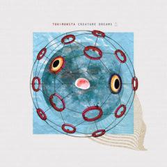 Tokimonsta - Creature Dreams  Extended Play